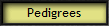 Pedigrees