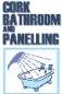  Corks Premier bathroom supplier and the main agent for Grosfillex Bathroom Panelling your modern alternative to tiles.
