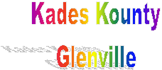 Kades Kounty
Glenville
