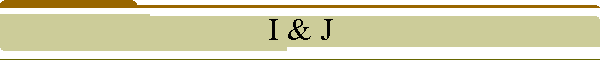 I & J