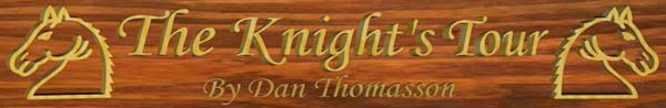 The Knight's Tour, by Dan Thomasson