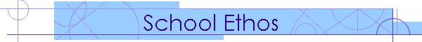 School Ethos