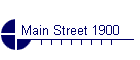 Main Street 1900
