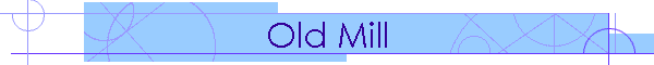 Old Mill