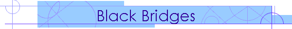 Black Bridges