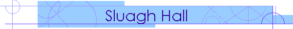 Sluagh Hall