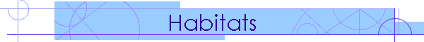Habitats