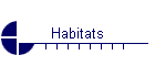 Habitats