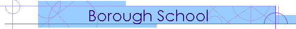 Borough School