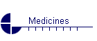 Medicines