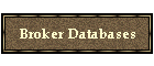 Broker Databases