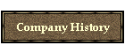 Company History