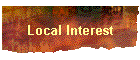 Local Interest