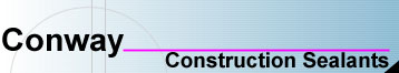Conway Construction Sealants