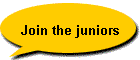 Join the juniors