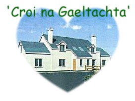 Your Holiday Home ("Heart of the Gaeltacht")