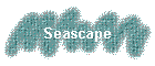 Seascape