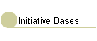 Initiative Bases
