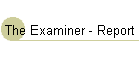 The Examiner - Report