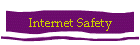 Internet Safety