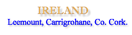 Ireland, Leemount, Carrigrohane, Co. Cork.