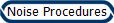 Noise Procedures
