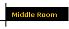 Middle Room
