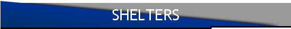 SHELTERS