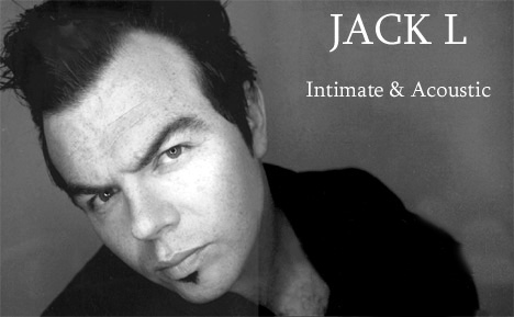 jack L, Intimate and Acoustic