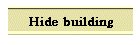 Hide building