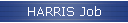 HARRIS Job