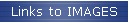 Links to IMAGES