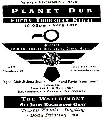 Planet Dub - Waterfront/Columbia Mills '94 +Smart Drinks!!