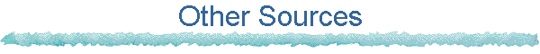 Other Sources