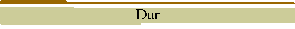 Dur