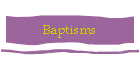 Baptisms