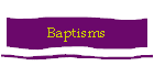 Baptisms