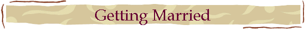 Getting Married