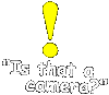 Is That a Camera?