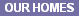 our%20homes%20top.gif
