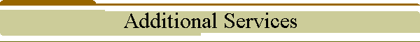 Additional Services