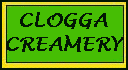 Click here to see information and pictures of Clogga Creamery