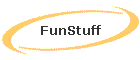 FunStuff