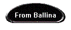From Ballina