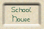 The School House