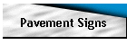 Pavement Signs