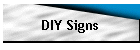 DIY Signs