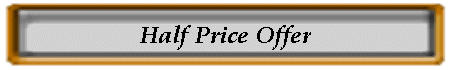 Half Price Offer