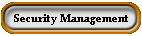Security Management