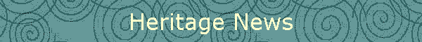 Heritage News